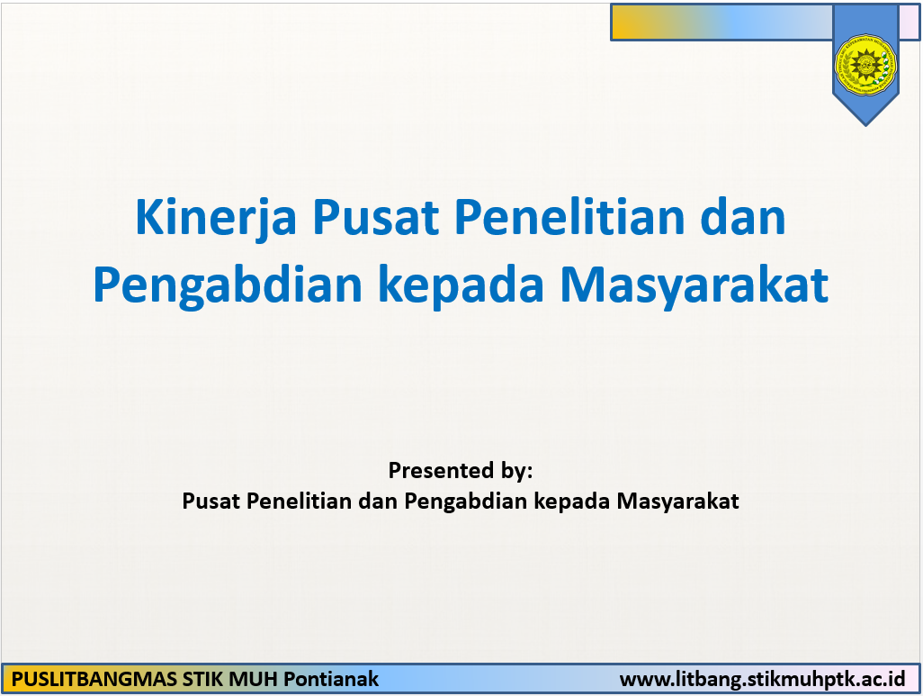 BAHAN SOSIALISASI USULAN PENELITIAN DAN PENGABDIAN TAHUN ANGGARAN 2018/2019